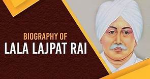 Biography of Lala Lajpat Rai, Facts you need to know about Indian Freedom Fighter and Writer