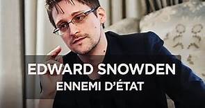 Edward Snowden, ennemi d'état - Lanceur d'alerte - Surveillance de masse - Documentaire - CTB