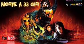 MORTE A 33 GIRI (1986) Film Completo