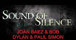 JOAN BAEZ & BOB DYLAN & PAUL SIMON - Sound Of Silence (live)