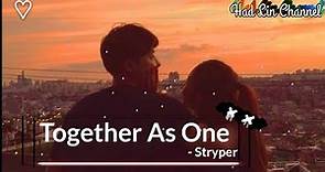Together As One - Stryper | Lyrics & Terjemah | Had Lin Channel