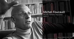 Michel Foucault - Sécurité, Territoire, Population - EP03 : La Normalisation