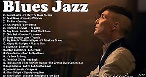 Best Blues Jazz Music - Beautiful Relaxing Blues Music - Best Jazz Blues Songs Ever