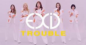 EXID - TROUBLE [Official Music Video]