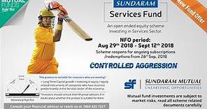 Sundaram Services Fund - NFO Open till Sept 12! Invest Now!