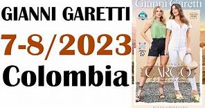 CATÁLOGO GIANNI GARETTI CAMPAÑAS 7 - 8 / 2023 COLOMBIA