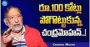 Actor Chandra Mohan About Loss In His Life || Chandramohan Latest Interview || iDream Media