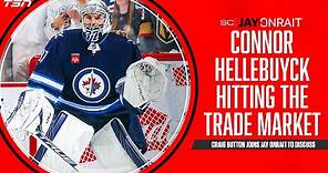 Connor Hellebuyck hitting the trade market