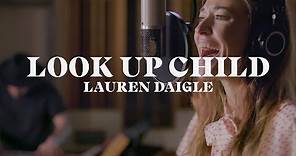 Lauren Daigle - Look Up Child (Starstruck Sessions)