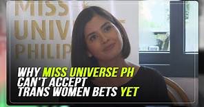Shamcey Supsup explains why Miss Universe PH can't accept trans women candidates yet