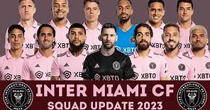 INTER MIAMI CF Squad With Lionel Messi | Inter Miami Squad Update 2023 | FootWorld