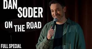 Dan Soder: On The Road | Full Stand Up Comedy Special