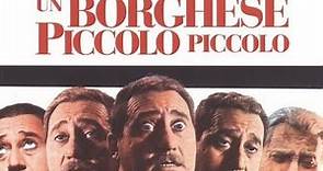 🚩 ALBERTO SORDI | UN BORGHESE PICCOLO piccolo (1977) Regia di Mario Monicelli