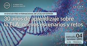 VII Encuentro Internacional de la ELA en España: 30 años de aprendizaje sobre la ELA (V. O.)