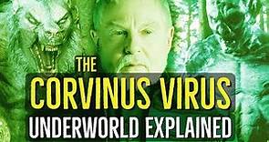 The Corvinus Virus (UNDERWORLD) Explained