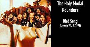 The Holy Modal Rounders - Bird Song (Live on WLIR, 1971) (Official Audio)