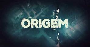 Origem | Série Exclusiva Globoplay