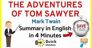 The Adventures of Tom Sawyer Short Summary in English | Mark Twain ...