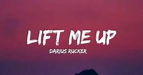 Darius Rucker - Lift Me Up (lyrics)