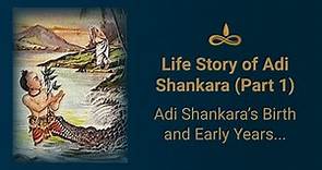 Story Time: Story of the Birth and Early Years of Adi Shankara
