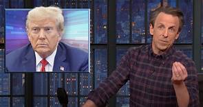 Seth Meyers Admits It’s ‘Chilling’ for Trump to Defend ‘Events That ...