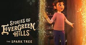 The Spark Tree | Stories of Evergreen Hills | Created by Chick-fil-A