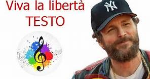 Jovanotti-Viva la libertà (testo in italiano)