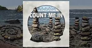 Count Me In (Full Album with Lyrics) - Rebelution