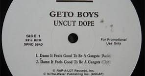 Geto Boys - Uncut Dope