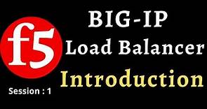 Lecture #1 || F5 Load Balancer Introduction in English || BIG-IP F5 LTM Training