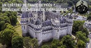 Visite du château de Pierrefonds, interprétation unique du Moyen Âge par Viollet-le-Duc !