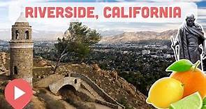 Best Things to Do in Riverside, California