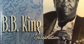 B.B. King - Inspiration