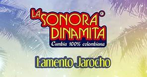 Lamento Jarocho - La Sonora Dinamita / Discos Fuentes [Audio]