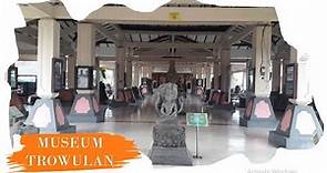 MUSEUM TROWULAN WISATA SEJARAH DI MOJOKERTO