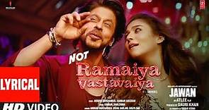 Jawan: Not Ramaiya Vastavaiya (Lyrical Video) Shah Rukh Khan|Atlee| Anirudh|Vishal D|Shilpa R|Kumaar