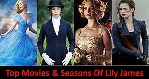 Top Movies & Seasons of Lily James
