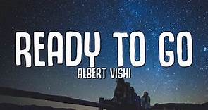 Alan Walker Style || Albert Vishi - Ready To Go (Lyrics)
