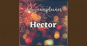 Feliz cumpleaños Hector