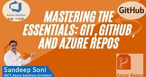 Mastering the Essentials: Git, GitHub, and Azure Repos