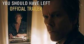 You Should Have Left | Official Trailer (HD)