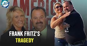 What happened between Frank Fritz & his wife?