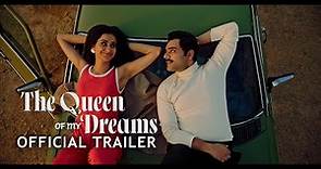 THE QUEEN OF MY DREAMS | Official Trailer | Cineplex Pictures