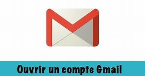 Ouvrir un compte Gmail