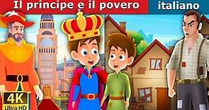 Il principe e il povero | The Prince and The Pauper Story in Italian | @ItalianFairyTales