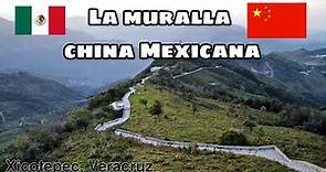 La Muralla China Mexicana ! // Xicotepec, Puebla, pueblo mágico