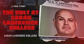 The Scareful Story of the College Cult at Sarah Lawrence