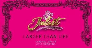 Oliver Tompsett, Original London Cast of & Juliet – Larger Than Life [Official Audio]