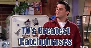 TV's Greatest Catchphrases (Part 1)
