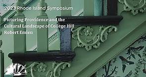 Picturing Providence and the Cultural Landscape of College Hill - Robert Emlen